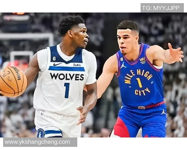 森林狼掘金对决前瞻 爱德华兹约基奇争锋约翰逊瓦兰首秀 森林狼掘金对决前瞻 爱德华兹约基奇争锋约翰逊瓦兰首秀