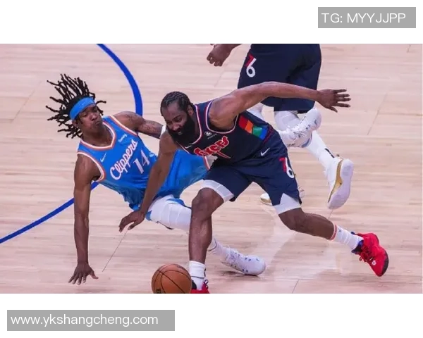 快船内部紧张持续升级 哈登交易动态或引发多方密切追踪